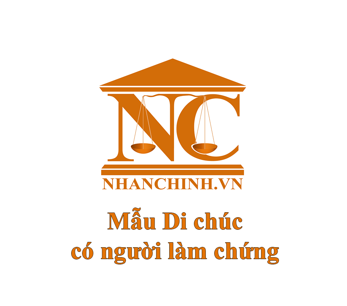 Di chúc có người làm chứng
