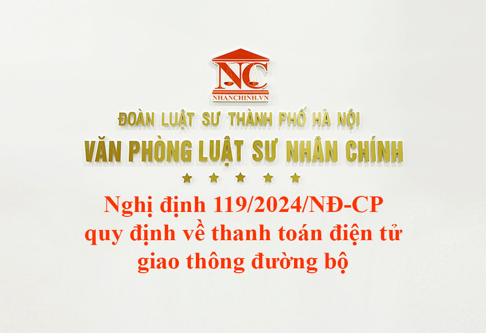 Nghị định 119/2024/NĐ-CP quy định về thanh toán điện tử giao thông đường bộ