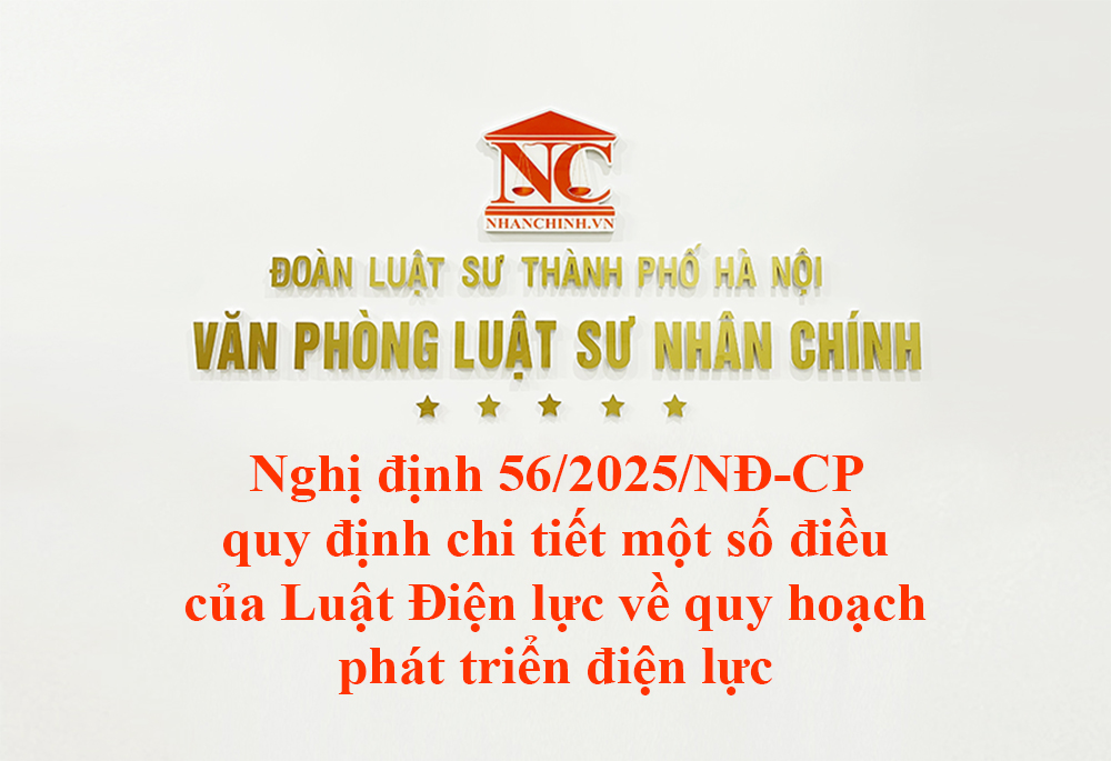 Nghị định 56/2025/NĐ-CP quy định chi tiết một số điều của Luật Điện lực về quy hoạch phát triển điện lực