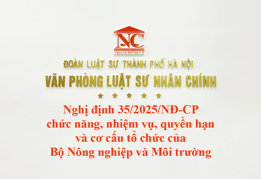 Nghị định 35/2025/NĐ-CP chức năng, nhiệm vụ, quyền hạn và cơ cấu tổ chức của Bộ Nông nghiệp và Môi trường